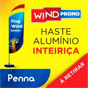 WIND PROMOCIONAL PENA TECIDO TECNOSPORT 100% SINTÉTICO 2.50M X 0.65M DUPLA-FACE | IMPRESSÃO ULTRA-HD EPSON ESTRUTURA DE ALUMÍNIO INTEIRIÇA COSTURA OVERLOQUE EXTERNO 
